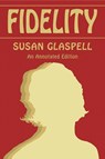 Fidelity - Susan Glaspell - 9780809370177