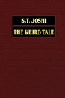 The Weird Tale - S. T. Joshi - 9780809531226
