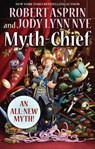 Myth-Chief - ASPRIN,  Robert; Nye, Jody Lynn - 9780809572779