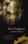 The Prophecy and Other Stories - Drago Jancar - 9780810125780