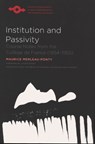 Institution and Passivity - Maurice Merleau-Ponty - 9780810126893