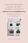 The Non-Modern Crisis of the Modern University - D. Bret Leraul - 9780810146853