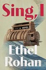 Sing, I - Ethel Rohan - 9780810147171