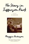 No Stars in Jefferson Park - Maggie Andersen - 9780810149519