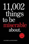 11,002 Things to Be Miserable About - ROMEO,  Lia ; Romeo, Nick - 9780810983632