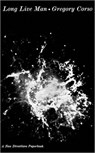 Long Live Man - Gregory Corso - 9780811200257