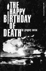The Happy Birthday of Death - Gregory Corso - 9780811200271