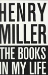The Books in My Life - Henry Miller - 9780811201087