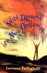 Wild Dreams of a New Beginning - Lawrence Ferlinghetti - 9780811210751