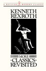More Classics Revisited - Kenneth Rexroth - 9780811210836