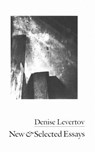New and Selected Essays - Denise Levertov - 9780811212182