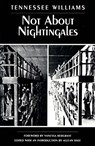 Not about Nightingales (Paper Only) - WILLIAMS,  T. - 9780811213806