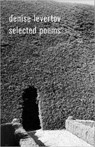 The Selected Poems of Denise Levertov - Denise Levertov - 9780811215206
