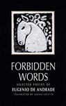 Forbidden Words - Eugenio de Andrade - 9780811215237