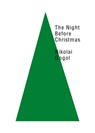 The Night Before Christmas - Nikolai Gogol - 9780811219471