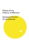 Places of My Infancy - Giuseppe Tomasi Di Lampedusa - 9780811220385