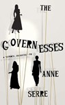 The Governesses - SERRE,  Anne (New Directions) - 9780811228077