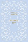 Silence, Joy - Thomas Merton - 9780811228237