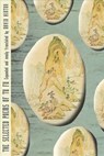 The Selected Poems of Tu Fu - Expanded and Newly Translated by David Hinton - Tu Fu ; David Hinton - 9780811228381