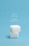 Holy Winter 20/21 - Maria Stepanova - 9780811235143