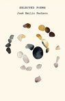 The Selected Poems of José Emilio Pacheco - José Emilio Pacheco - 9780811240192