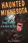 Haunted Minnesota - Professor Charles A Stansfield - 9780811700146