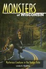 Monsters of Wisconsin - Linda S Godfrey - 9780811707480