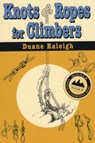 Knots and Ropes for Climbers - Duane Raleigh - 9780811728713