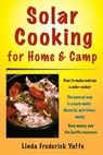 Solar Cooking for Home & Camp - Linda Frederick Yaffe - 9780811741583