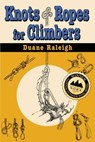 Knots & Ropes for Climbers - Duane Raleigh - 9780811743266