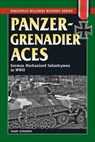 Panzergrenadier Aces - Franz Kurowski - 9780811743488
