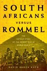 South Africans versus Rommel - David Brock Katz - 9780811766081