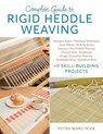 Complete Guide to Rigid Heddle Weaving - Petra Marciniak - 9780811776752