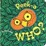 Peek-A Who? - Nina Laden - 9780811826020