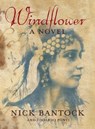 Windflower - Nick Bantock ; Edoardo Ponti - 9780811843522