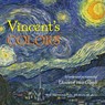 Vincent's Colors - Vincent Van Gogh - 9780811850995