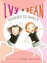 Ivy and Bean Doomed to Dance - Annie Barrows ; Sophie Blackall - 9780811876568
