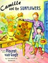 CAMILLE & THE SUNFLOWERS - Laurence Anholt - 9780812064094