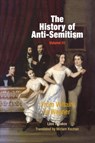 The History of Anti-Semitism, Volume 3 - Leon Poliakov - 9780812218657