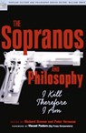 The Sopranos and Philosophy - Richard Greene ; Peter Vernezze - 9780812695588