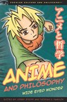 Anime and Philosophy - Josef Steiff ; Tristan D. Tamplin - 9780812696707
