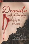 Dracula and Philosophy - Nicolas Michaud ; Janelle Ptzsch - 9780812698909