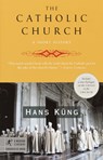The Catholic Church: A Short History - Hans Kung - 9780812967623