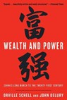 Wealth and Power: China's Long March to the Twenty-first Century - Orville Schell - 9780812976250