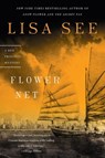 Flower Net - Lisa See - 9780812978681