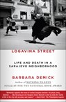 Logavina Street - Barbara Demick - 9780812982763