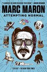 Attempting Normal - Marc Maron - 9780812982787