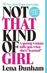 Not That Kind of Girl - Lena Dunham ; Joana Avillez - 9780812985177