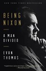 Being Nixon - Evan Thomas - 9780812985412