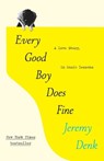 Every Good Boy Does Fine: A Love Story, in Music Lessons - Jeremy Denk - 9780812985887